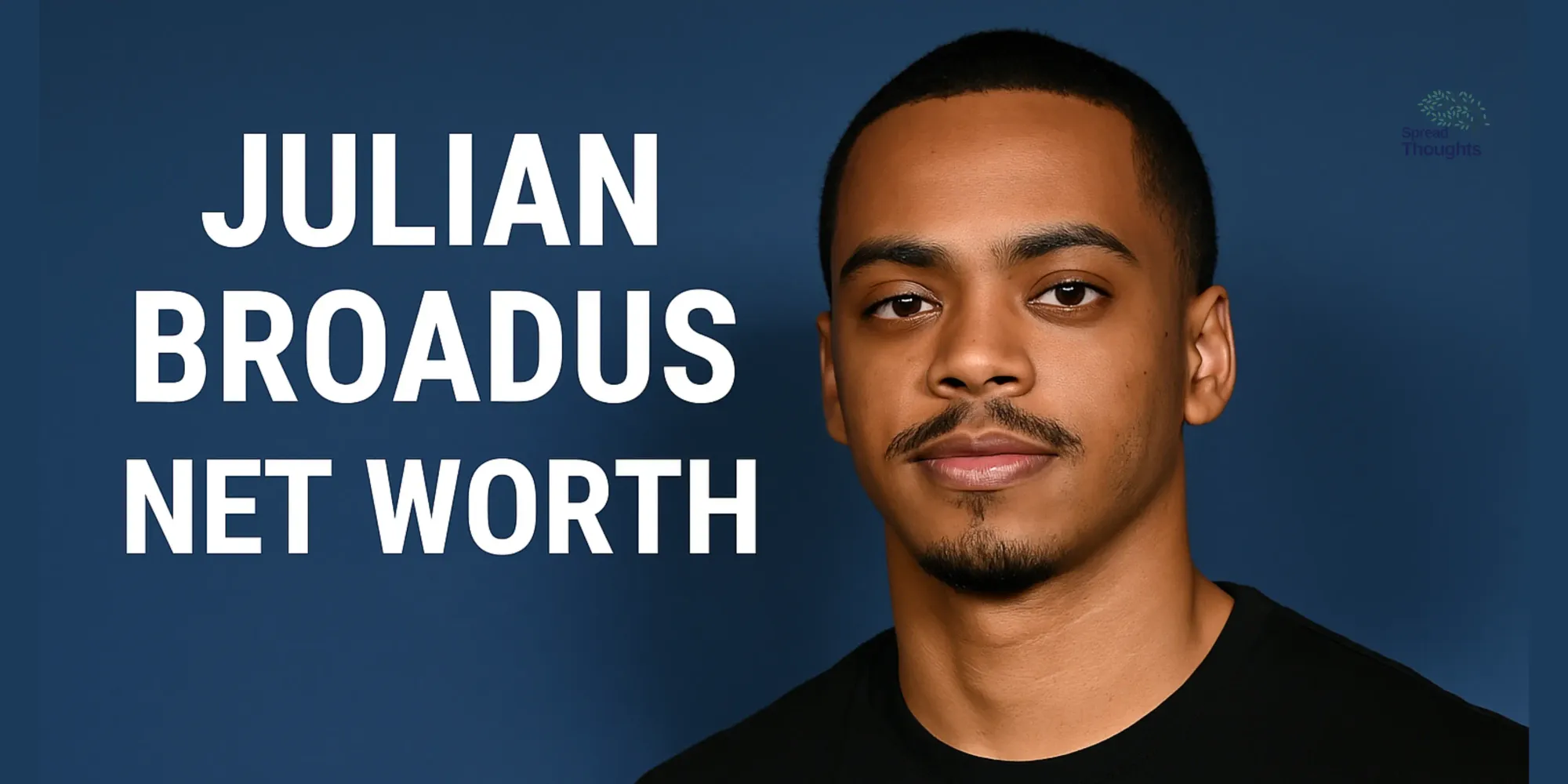 Julian Broadus Net Worth in 2025: Snoop Dogg’s Son’s Wealth Revealed