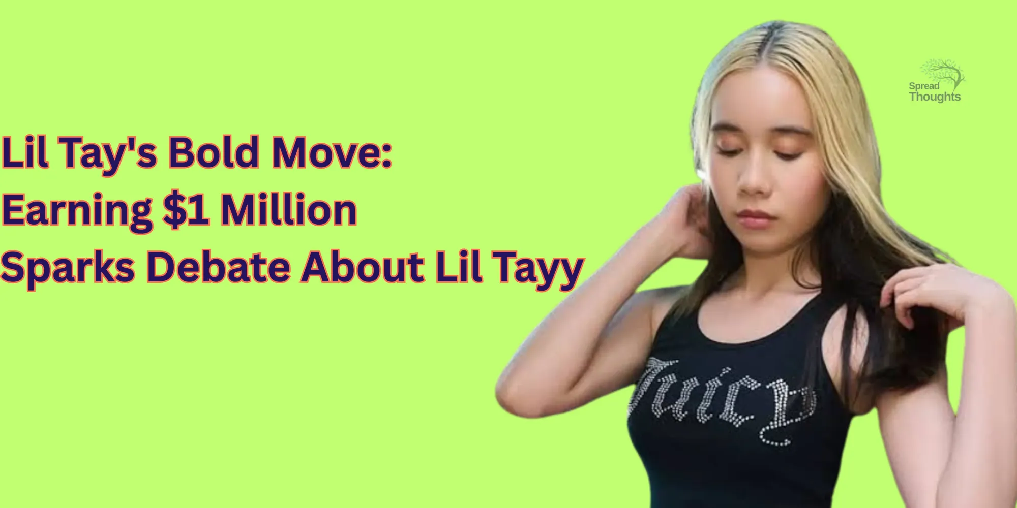 Lil Tay's Bold Move: Earning $1 Million Sparks Debate About Lil Tay